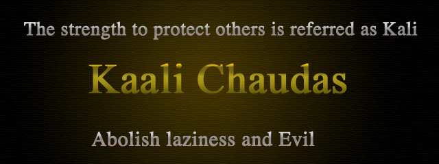 Kaali-Chaudas